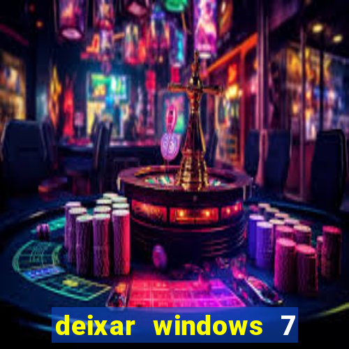 deixar windows 7 mais rapido